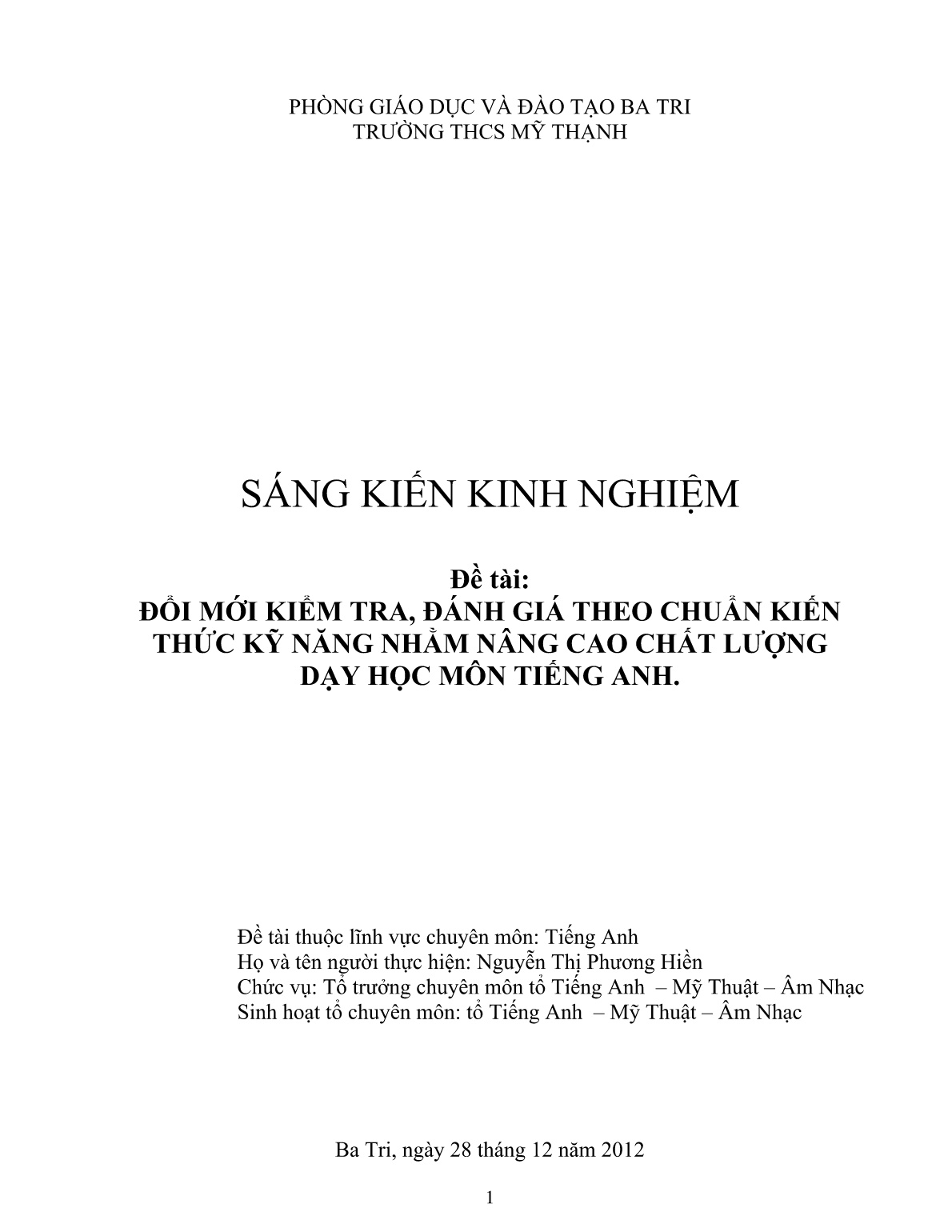 SKKN Đổi mới kiểm tra, đánh giá theo chuẩn kiến thức kỹ năng nhằm nâng cao chất lượng dạy học môn Tiếng Anh trang 1