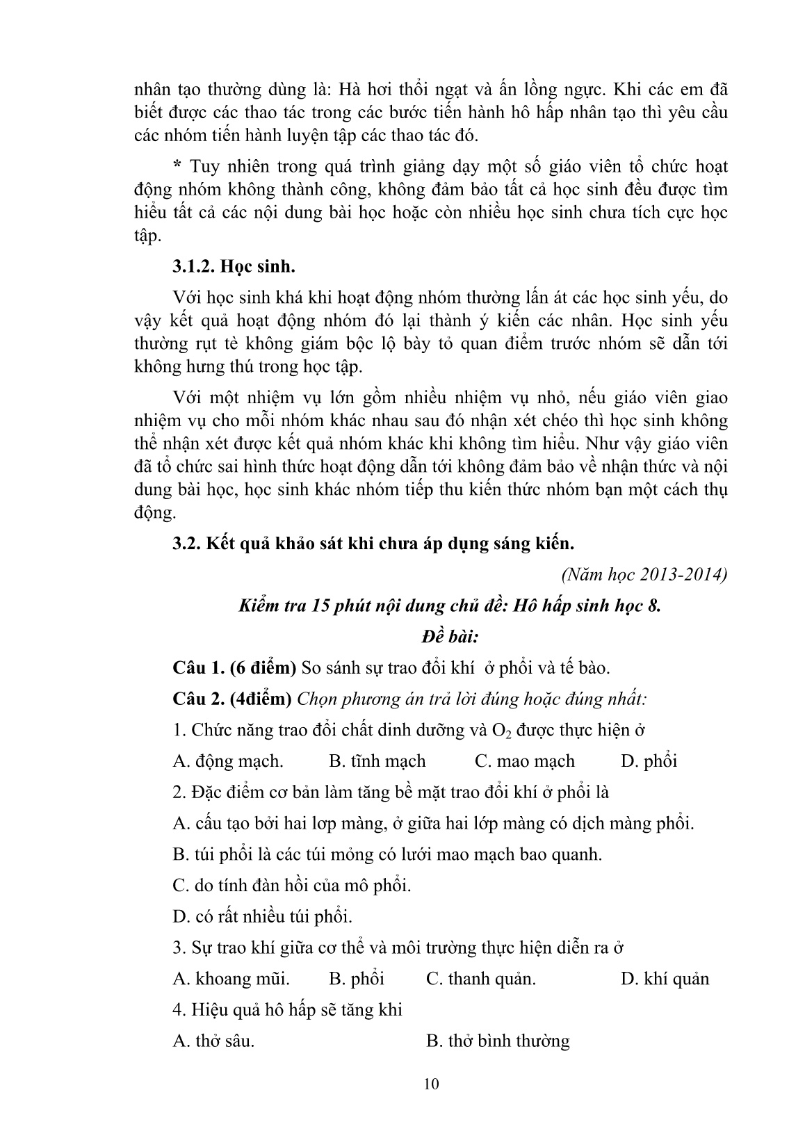 SKKN Ứng dụng kĩ thuật dạy học mảnh ghép và khăn trải bàn vào giảng dạy chủ đề hô hấp - Sinh học 8, nhằm nâng cao tính tích cực cho học sinh trang 10