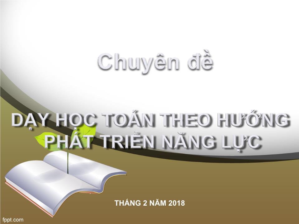 Chuyên đề Dạy học toán theo hướng phát triển năng lực trang 1