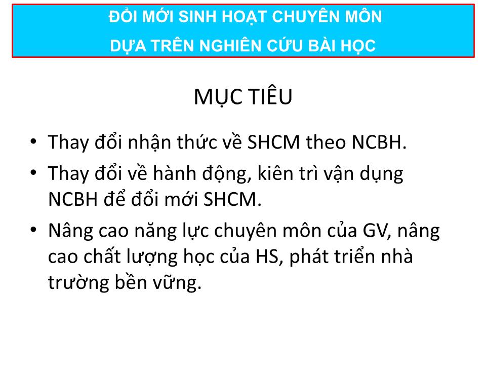 Chuyên đề Đổi mới sinh hoạt chuyên môn dựa trên nghiên cứu bài học trang 2