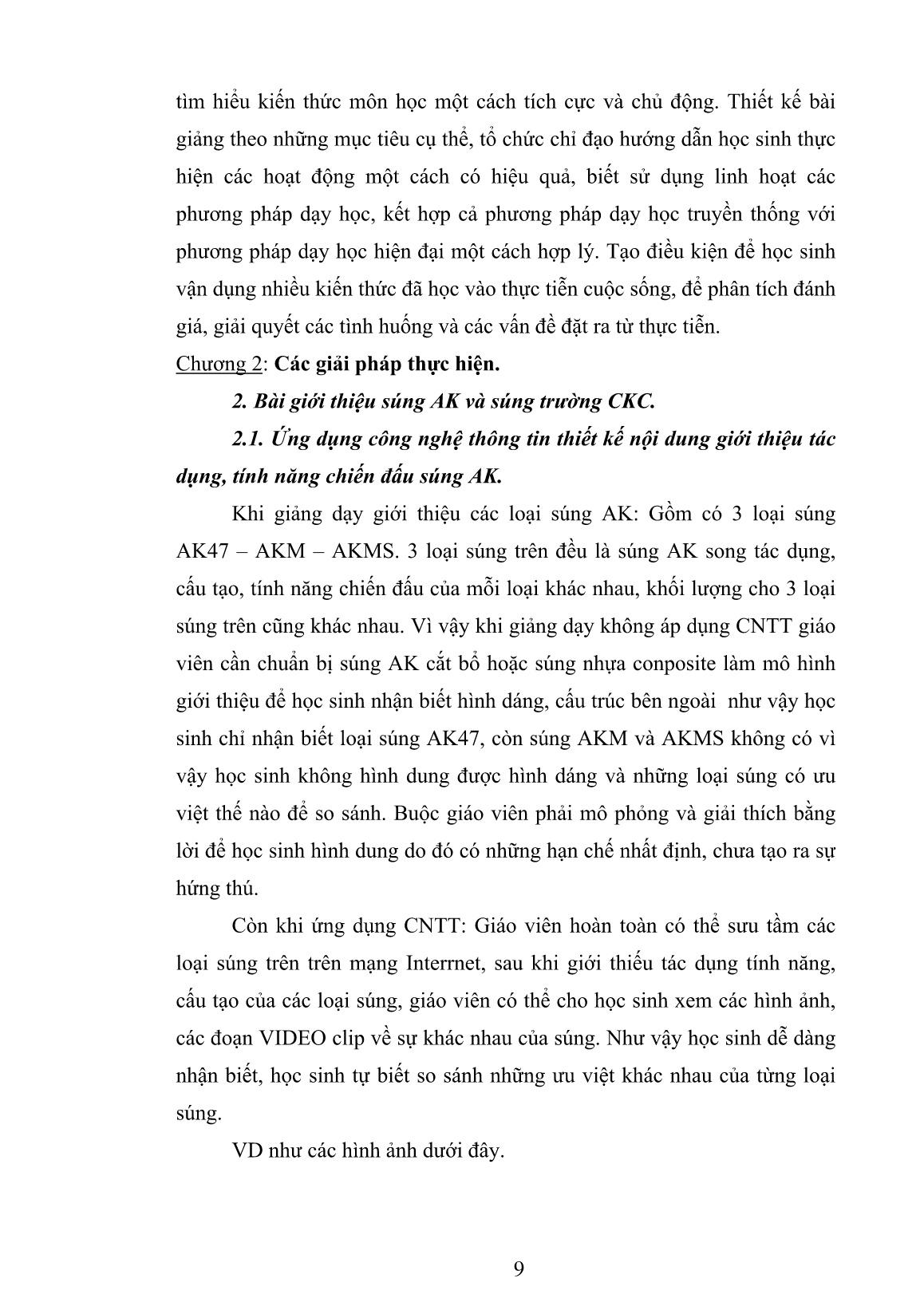 SKKN Ứng dụng công nghệ thông tin vào giảng dạy kỹ thuật sử dụng súng AK và súng trường CKC cho học sinh 11 THPT trang 9