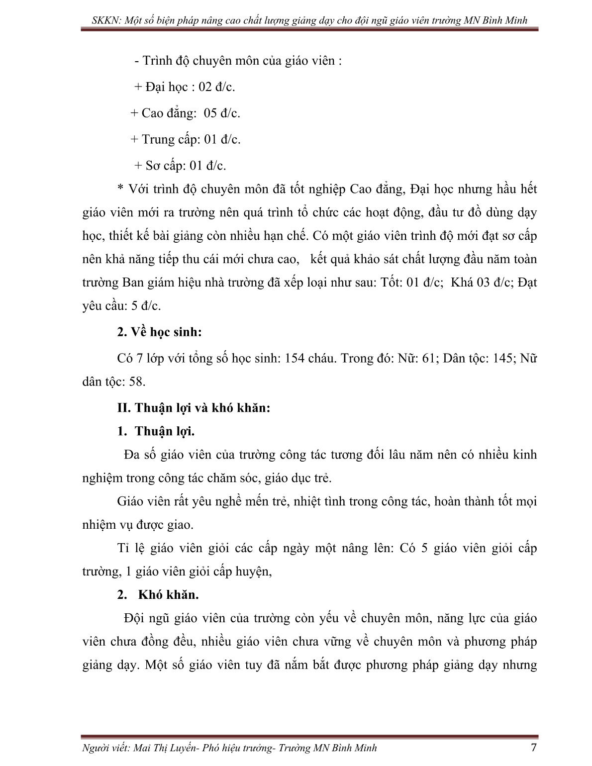 SKKN Một số biện pháp nâng cao chất lượng giảng dạy cho đội ngũ giáo viên Trường Mầm non Bình Minh trang 7